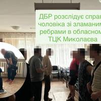 ДБР розслідує справу чоловіка зі зламаними ребрами в обласному ТЦК Миколаєва